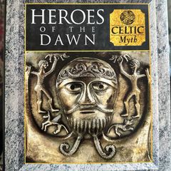 Hard back copy of Myth and Mankind series, specifically identified as Heroes of the Dawn Celtic Myth    Series: Myth and Mankind. Volume Title: Heroes of the Dawn