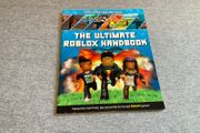 Roblox Book The Ultimate Roblox Handbook (Independent &amp; Unofficial): Packed full of pro tricks, tips and secrets