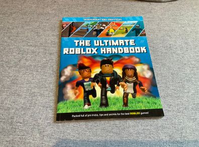 Roblox Book The Ultimate Roblox Handbook (Independent & Unofficial): Packed full of pro tricks, tips and secrets