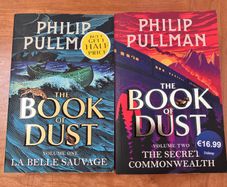 The Book Of Dust & The Secret Commonwealth by Philip Pullman