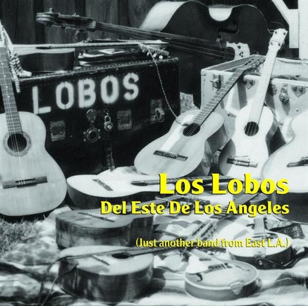 Los Lobos - Del Este De Los Angeles CD