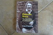 Creating Space - The Education of a Broadcaster by Andy O'Mahony (RTE).