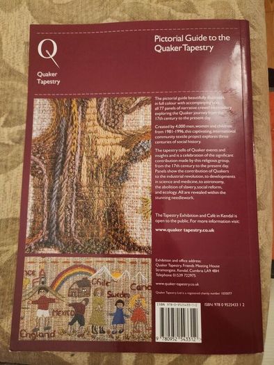 Quaker Tapestry A Pictorial Guide. Large Volume Paperback In Very Good Condition.