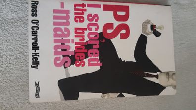 PS, I Scored the Bridesmaids by Paul Howard
