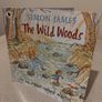 The Wild Woods Storybook By Simon James Image 3