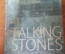 Talking Stones: The Politics of Memorialization in Post-Conflict Northern Ireland Elisabetta Viggiani