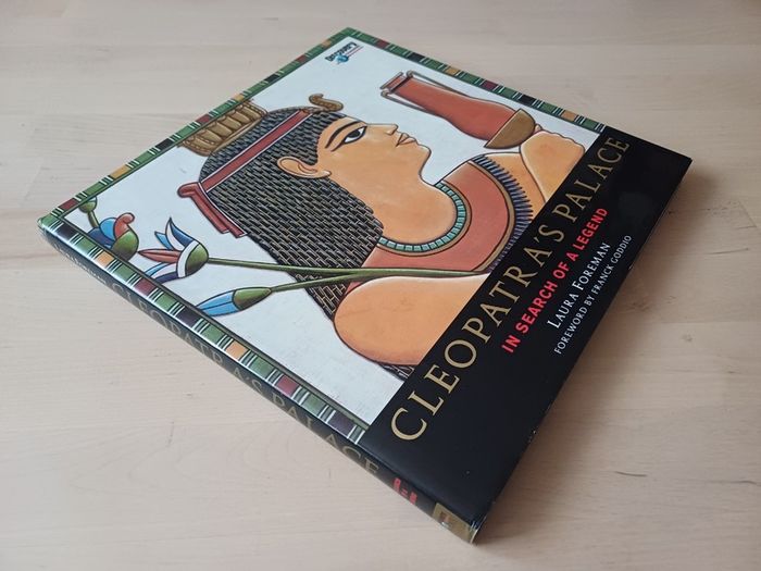 Cleopatra's Palace - In Search of a Legend (Egyptology Hardback 1999)