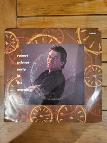 Robert Palmer Early In The Morning 7 inch Vinyl 1988 EMI Manhattan B 50157