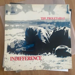 The Proletariat - Indifference. First press on Homestead Records