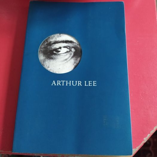 Arthur Lee/author: Barney Hoskyns