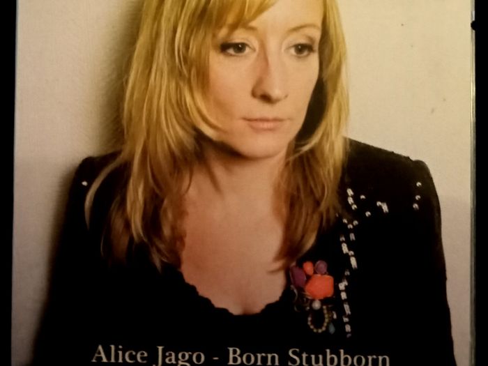 Alice Jago - Born Stubborn (2010) [CD]