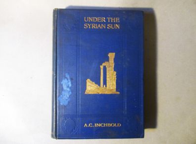 1906, Under The Syrian Sun, Vol.2