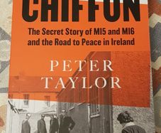 Operation Chiffon: The Secret Story Of MI5 And MI6 And The Road To Peace In Northern Ireland by Peter Taylor