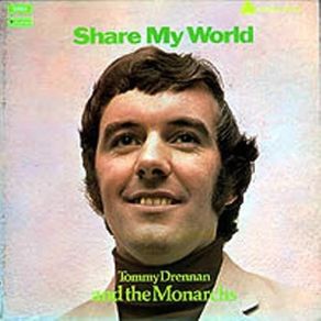 Tommy Drennan And The Monarchs - Share My World LP 1970