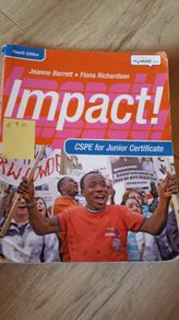 Impact CSPE for Junior Certificate Jeanne Barrett and Fiona Richardson printed 2006