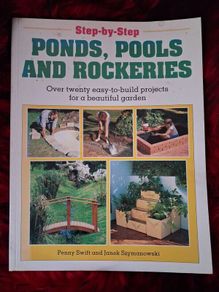 Step by Step / Ponds, Pools & Rockeries / 1995