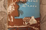 Land Without Stars. By Benedict Kiley.  First Edition Hardback With Dustjacket In Fair Condition.
