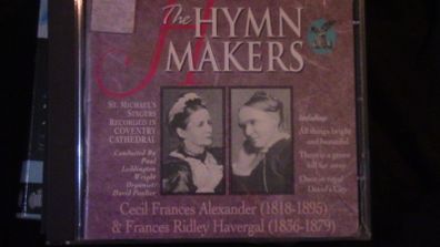 The Hymn Makers - Cecil Frances Alexander & Frances Ridley Havergal CD