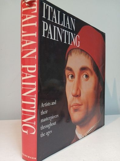Italian Painting - Artists and Their Masterpieces Throughout The Ages