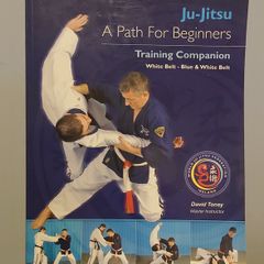Ju-Jitsu A Path For Beginners