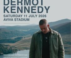 Dermot Kennedy - 11th July (2 tickets)