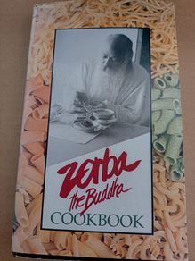Zorba the Buddha Cookbook