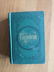 The genius of Christianity; or, The spirit and beauty of the Christian religion by Chateaubriand