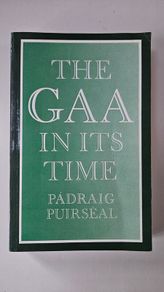 The GAA In its Time - GAA History Book