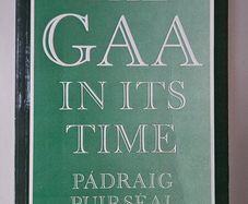The GAA In its Time - GAA History Book