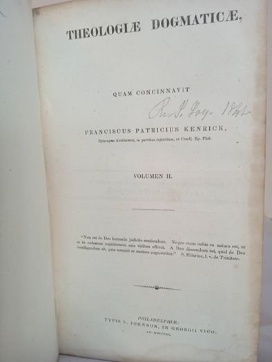 Theologiae Dogmaticae, Vol. 2 by Franciscus Patricius Kenrick (AB516)