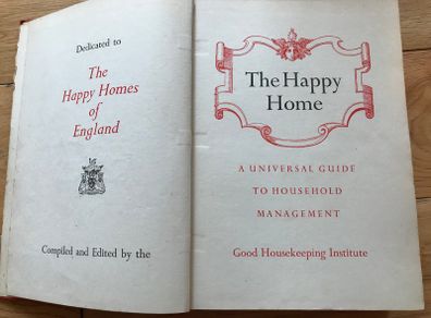 Antique The Happy Home A Universal Guide to Household Management