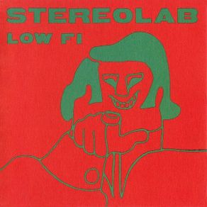 Stereolab  /  L O W  F I    CD