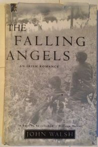 John Walsh [1999] The Falling Angels [Autographed]