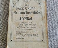 The Free Church Mission Tune Book and Hymnal South Africa published by the Evangelical Free Churches 153 pages 1900 to 1946 in used condition with all pages intact FREE STANDARD POSTAGE INCLUDED