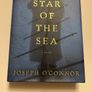 Joseph O Connor - Star of the Sea. US First Edition. Image 3