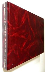 Castles of County Cork, 72 Line Drawings 10 Maps Signed,1st edition, 1988, Fine