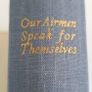 Winged Words - Our Airmen Speak For Themselves - Vintage Book Hardback 1940's Image 4