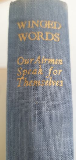 Winged Words - Our Airmen Speak For Themselves - Vintage Book Hardback 1940's