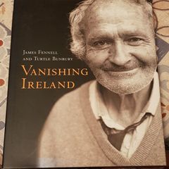 Vanishing Ireland by James Fennell & Turtle Bunbury