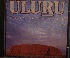 Tony O'Connor - Uluru CD (Australian music)