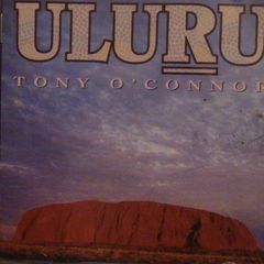 Tony O'Connor - Uluru CD (Australian music)