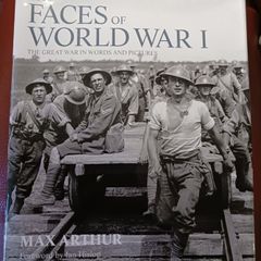 The Faces of World War 1/ Max Arthur / 2010