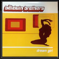 Baldwin Brothers - Dream Girl 12" Yellow Vinyl 2002