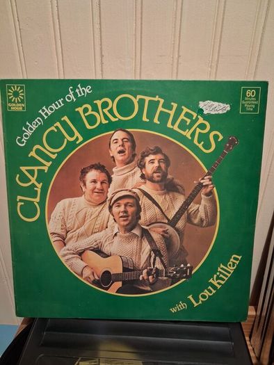 Clancy Brothers & Lou Killen.