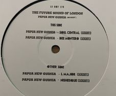 The Future Sound Of London - Papua New Guinea (Re-Boot) - 12" Vinyl Single - 2024 FSOL Self Released