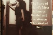 Ladies Of The Kasbah: The Story Of Ireland's Most Infamous Br0thel And The Women Who Worked There by Dave Mullins