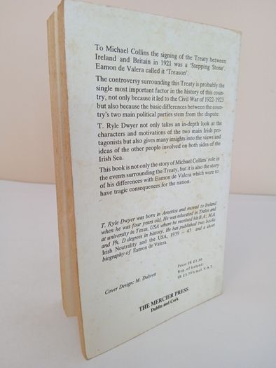 Michael Collins and the Treaty: His Differences with De Valera by T. Ryle Dwyer (PT168)