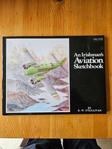 An Irishman's Aviation Sketchbook.  By R.w. O'sullivan. Limited Edition 1988 Large Volume Paperback In Very Good Condition.  See Photos For Same.