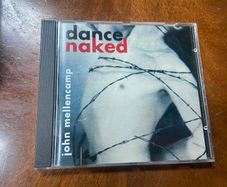 John Mellencamp Dance Naked CD