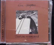 Eric Clapton - There's One In Every Crowd CD